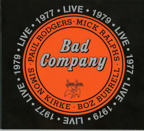 Bad Company : Live 1977 & 1979